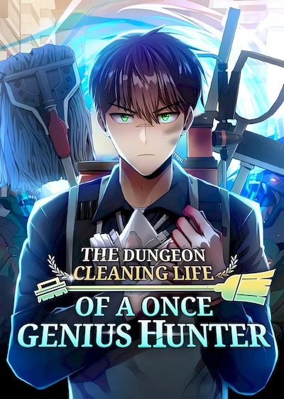 the-dungeon-cleaning-life-of-a-once-genius-hunter Cover